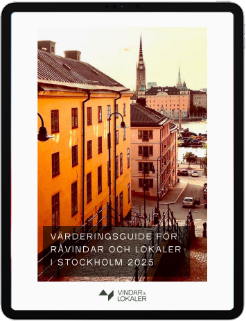 Värderingsguide för råvindar och lokaler i Stockholm